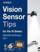 Vision Sensor Tips for the IV Series Detection technique Vol.1